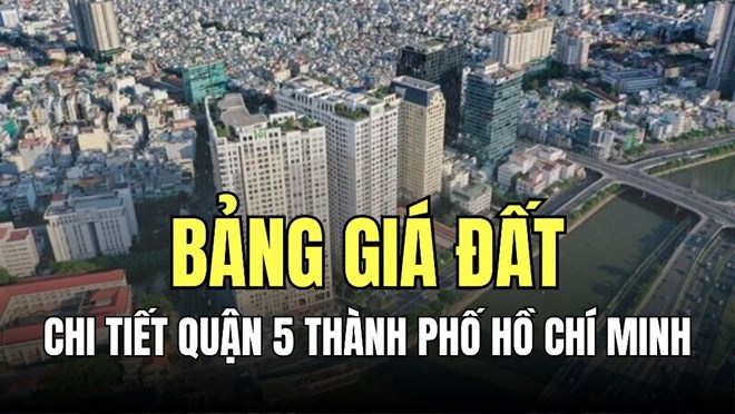 Chi tiết bảng giá đất Quận 5 TPHCM